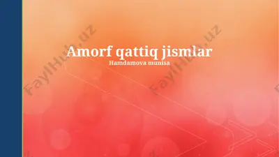 amorf qattiq jismlar — PPTX