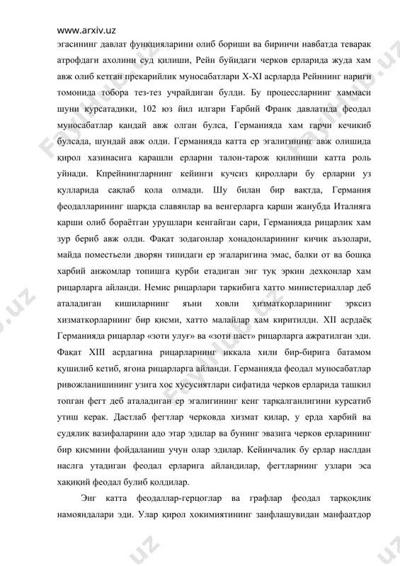 арга айланди. германияда феодал муносабатлар ривожланишининг узига хос хусусиятлари сифатида черков ерларида ташкил топган фегт деб аталадиган ер эгалигининг кенг тарқалганлигини курсатиб утиш керак. дастлаб фегтлар черковда хизмат қилар, у ерда харбий ва судялик вазифаларини адо этар эдилар ва бунинг эвазига черков ерларининг бир қисмини фойдаланиш учун олар эдилар. кейинчалик бу ерлар наслдан наслга утадиган феодал ерларига айландилар, фегтларнинг узлари эса хақиқий феодал булиб қолдилар. энг катта феодаллар-герцоглар ва графлар феодал тарқоқлик намояндалари эди. улар қирол хокимиятининг заифлашувидан манфаатдор эдилар. натижада улар шунга эришдиларки тез вақт ичида x асрнинг бошларида каролинглар германияда хеч қандай ахамиятга эга булмай келдилар. лекин германияда х аср урталарида қирол хокимияти кучая бошлади. бунинг сабаби шу эдики, бир томондан энг кучли герцоглардан бири қирол булиб олди, унинг герцоглик территорияси қирол хокимиятининг ахамиятини янада ошириш учун маълум бир моддий база булиб хизмат қилди. иккинчи томондан олиб борилган узлуксиз ва катта босқинчилик урушлари натижасида германияда қирол хокимияти маълум …