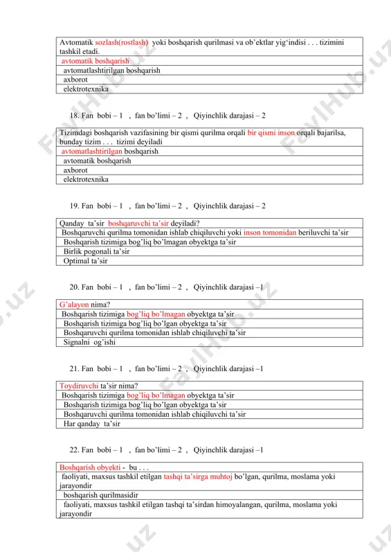 ir birlik pogonali ta’sir optimal ta’sir 20. fan bobi – 1 , fan bo’limi – 2 , qiyinchlik darajasi –1 g’alayon nima? boshqarish tizimiga bog’liq bo’lmagan obyektga ta’sir boshqarish tizimiga bog’liq bo’lgan obyektga ta’sir boshqaruvchi qurilma tomonidan ishlab chiqiluvchi ta’sir signalni og’ishi 21. fan bobi – 1 , fan bo’limi – 2 , qiyinchlik darajasi –1 toydiruvchi ta’sir nima? boshqarish tizimiga bog’liq bo’lmagan obyektga ta’sir boshqarish tizimiga bog’liq bo’lgan obyektga ta’sir boshqaruvchi qurilma tomonidan ishlab chiqiluvchi ta’sir har qanday ta’sir 22. fan bobi – 1 , fan bo’limi – 2 , qiyinchlik darajasi –1 boshqarish obyekti - bu . . . faoliyati, maxsus tashkil etilgan tashqi ta’sirga muhtoj bo’lgan, qurilma, moslama yoki jarayondir boshqarish qurilmasidir faoliyati, maxsus tashkil etilgan tashqi ta’sirdan himoyalangan, qurilma, moslama yoki jarayondir korrektlovchi qurilmadir 23. fan bobi – 1 , fan bo’limi – 3 , qiyinchlik darajasi – 3 boshqarish tizimlarini qurishning fundamental printsiplarini ko’rsating ochiq …