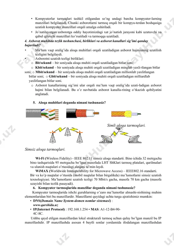 rtasida navbat bilan amalga oshiriladi. · kompyuterlar tarmoqlari tashkil etilgandan so’ng undagi barcha kompyuter-larning manzillari belgilanadi. chunki axborotlarni tarmoq orqali bir kompyu-terdan boshqasiga uzatish kompyuter manzillari orqali amalga oshiriladi. · jo’natilayotgan axborotga oddiy hayotimizdagi xat jo’natish jarayoni kabi uzatuvchi va qabul qiluvchi manzillari ko’rsatiladi va tarmoqqa uzatiladi. 4. axborot muhitida tezlik tushunchasi, birliklari va axborot kanallari sig’imi qanday bajariladi? · ma’lum vaqt oralig’ida aloqa muhitlari orqali uzatiladigan axborot hajmiuning uzatilish tezligini belgilaydi. · axborotni uzatish tezligi birliklari: · bit/sekund – bir soniyada aloqa muhiti orqali uzatiladigan bitlar soni; · kbit/sekund – bir soniyada aloqa muhiti orqali uzatiladigan minglab yaxli-tlangan bitlar soni; o mbit/sekund – bir soniyada aloqa muhiti orqali uzatiladigan millionlab yaxlitlangan bitlar soni; o gbit/sekund – bir soniyada aloqa muhiti orqali uzatiladigan milliardlab yaxlitlangan bitlar soni. · axborot kanallarining sig’imi ular orqali ma’lum vaqt oralig’ida uzati-ladigan axborot hajmi bilan belgilanadi. bu o’z navbatida axborot kanalla-rining o’tkazish qobilyatini anglatadi. 5. …