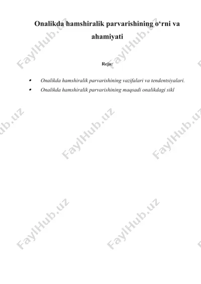 onalikda hamshiralik parvarishining o‘rni va ahamiyati — DOCX