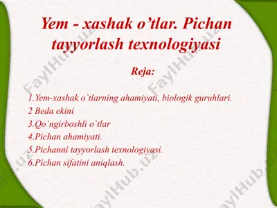 yem - xаshаk o’tlаr. pichаn tаyyоrlаsh texnologiyаsi — PPTX