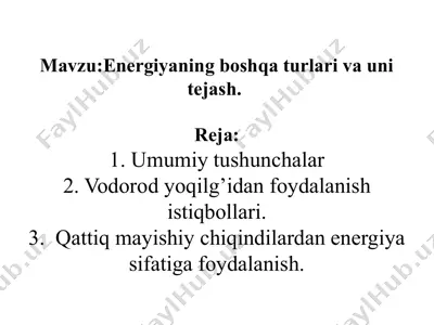 vodorod yoqilg‘isi va shahar chiqindilardan energiya olish — PPTX