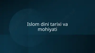 islom dini tarixi va mohiyati — PPTX