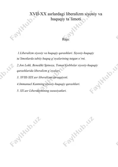 xvii-xx ( 17 - 20 ) asrlardagi liberalizm siyosiy va huquqiy ta`limoti — DOC