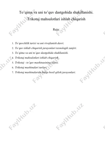 to’qima va uni to’quv dastgohida shakillanishi. trikotaj mahsulotlari ishlab chiqarish — DOCX
