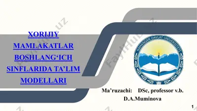 xorijiy mamlakatlar boshlang‘ich sinflarida ta’lim modellari — PPTX
