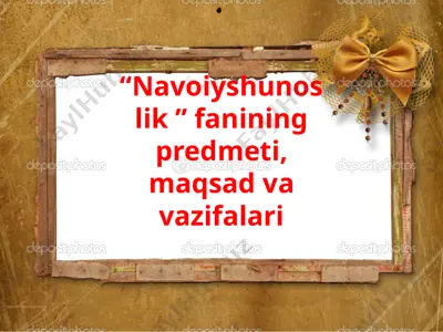 navoiyshunoslik — PPTX