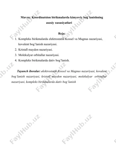 koordinatsion birikmalarda kimyoviy bog`lanishning asosiy xususiyatlari — DOCX