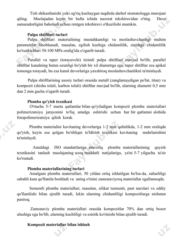ishi mumkin. pulpa shtiftlari turlari pulpa shtiftlari materialining mustahkamligi va moslashuvchanligi muhim parametrlar hisoblanadi, masalan, egilish kuchiga chidamlilik, sinishga chidamlilik ko'rsatkichlari 50-100 mpa oralig'ida o'zgarib turadi. parallel va taper (torayuvchi) tizimli pulpa shtiftlari mavjud bo'lib, parallel shtiftlar kanalning butun uzunligi bo'ylab bir xil diametrga ega, taper shtiftlar esa apikal tomonga torayadi, bu esa kanal devorlariga yaxshiroq moslashuvchanlikni ta'minlaydi. pulpa shtiftlarining asosiy turlari orasida metall (zanglamaydigan po'lat, titan) va kompozit (shisha tolali, karbon tolali) shtiftlar mavjud bo'lib, ularning diametri 0,5 mm dan 2 mm gacha o'zgarib turadi. plomba qo'yish texnikasi o'rtacha 5-7 marta qatlamlar bilan qo'yiladigan kompozit plomba materiallari polimerizatsiya jarayonini to'liq amalga oshirishi uchun har bir qatlamni alohida fotopolimerizatsiya qilish kerak. plomba materialini kavitaning devorlariga 1-2 mm qalinlikda, 1-2 mm oraliqda qo'yish, keyin esa qolgan bo'shliqni to'ldirish texnikasi kavitaning muhrlanishini ta'minlaydi. amaldagi iso standartlariga muvofiq plomba materiallarining quyish texnikasini tanlash muolajaning uzoq muddatli natijalariga, ya'ni 5-7 yilgacha ta'sir ko'rsatadi. plomba …