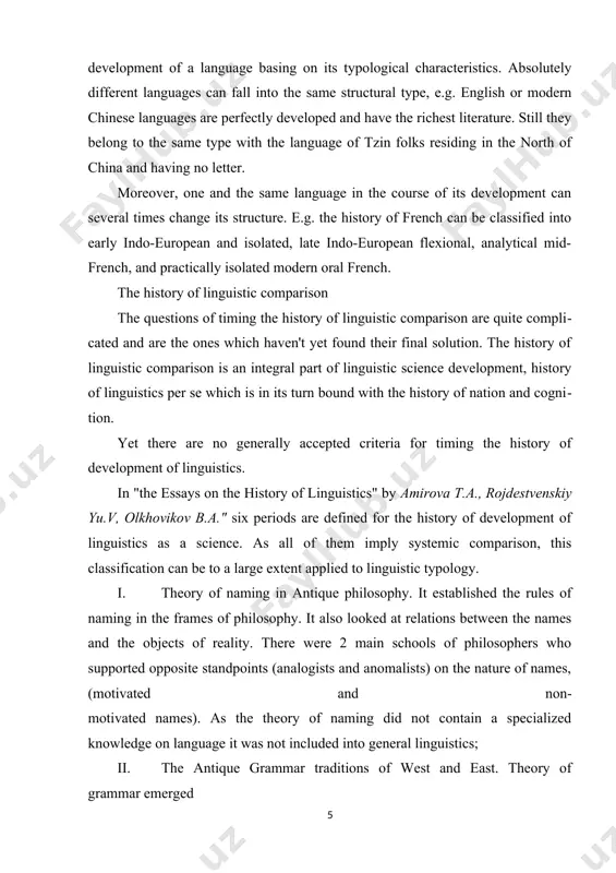 ue which was in the focus of discussion was correlation of substances to their names. still already in the works of protagoras and aristotle there are statements related to distinguishing words, word combinations, linguistic categories like gender, case, number, definition of the sentence, classification of words into names and actions /parts of speech. these works served the basis for distinguishing linguistics into an independent science. e.g. many scholars, while compiling grammars of separate languages used the models of the languages with already described grammatical structures. (the prin​ciple of analogy). for example, while compiling the first english grammars the models of latin were widely used. the first grammars for the european languages were based on the latin gram​mars. the second period is characterized as a period of establishing the first scien​tific comparison of languages and this period is related to the general and rational grammar: port-royal grammar by arnauld a., lancelot …