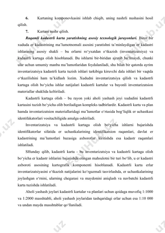 yon, aholi yashash joylari) tasvirlanadi, shuning uchun ular aerofototografik s’emka uslubida raqamli texnologiyadan foydalanib yaratiladi, jumladan, aholi yashash hududlari uchun stereotopografik s’emka, boshqa xududlar uchun esa ortofotoplanda s’emka qilish metodida tuziladi. aholi yashash xududlari uchun har ikki uslubni birgalashtirib karta yaratish ishlarini olib borish kerak, shunda binolar va baland inshootlar stereofotogrammetrik s’emka uslubida, qolgan ob’ektlar ortofoplandan foydalanib kartaga tushiriladi. ayrim hollarda uncha katta bo‘lmagan hududlar uchun 1:2000, 1:1000, 1:500 masshtabda planlarni tuzishda taxeometrik, teodolitli va menzulaviy plan olish ishlari ham qo‘llaniladi. kadastrli karta va planlarni yaratishning aerofototopografik s’emkaga olish uslubi texnologiyasini ko‘rib chiqamiz. bunda aerofotos’emka materiallari bilan bir qatorda mavjud vektorli kartografik materiallar va dala s’emkasi natijalaridan ham foydalanish mumkin. 43-rasmda zamonaviy gis-texnologiyalarini qo‘llab, kadastrli plan va kartalar yaratish ishlarining umumlashtirilgan texnologik jaroyoni keltirilgan. bu texnologik jaroyonida aerofotos’emka materiallari asosiy ma’lumotlar manbai bo‘lib hisoblanadi, gis-texnologiyalari va boshqa dasturiy vositalar esa asosan kameral fotogrammetrik va karta tuzish ishlari bilan cheklangan. bunday …