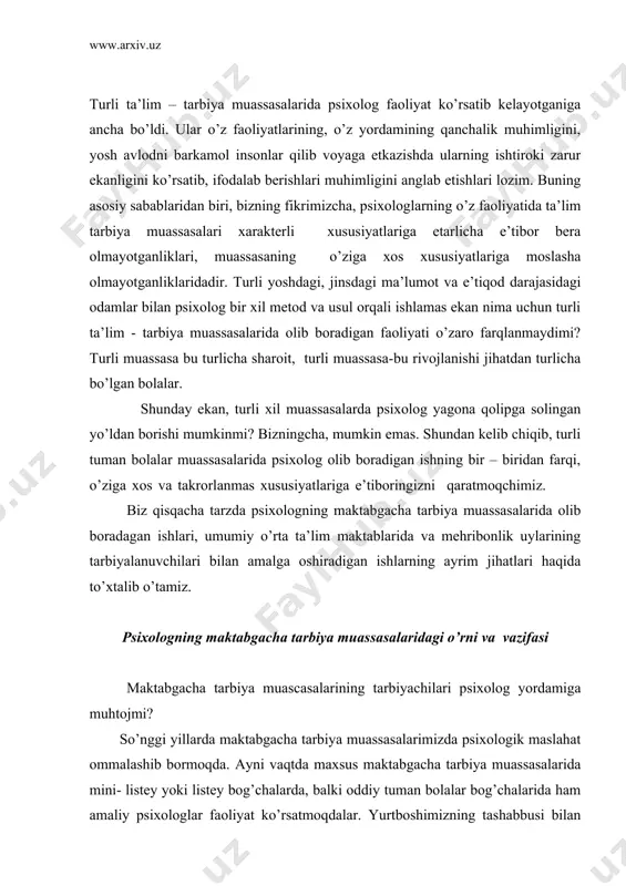 aktabgacha tarbiya muassasalarimizda psixologik maslahat ommalashib bormoqda. ayni vaqtda maxsus maktabgacha tarbiya muassasalarida mini- listey yoki listey bog’chalarda, balki oddiy tuman bolalar bog’chalarida ham amaliy psixologlar faoliyat ko’rsatmoqdalar. yurtboshimizning tashabbusi bilan ishlab chiqilgan «sog’lom avlod davlat dasturi» da 1 yoshdan 6 yoshgacha bo’lgan bolalarning salomatligini mustahkamlash tarbiyasini to’g’ri tashkil qilish masalasiga ko’proq ahamiyat berish zarurligining ta’kidlanishi maktabgacha tarbiya muassasalarida psixologning ahamiyatini oshiradi. zero, salomatlik tushunchasi nafaqat jismoniy, balki ayni bir vaqtda ruhiy salomatlik birligini anglatadi. prezidentimiz i.a. karimov ta’kidlaganlaridek, «sog’lom avlod deganda shaxsan men, eng avvalo, sog’lom naslni, nafaqat jismonan baquvvat shu bilan birga ruhi fikri sog’, imon e’tiqodi butun, bilimi, ma’naviyati yuksak, mard va jasur, vatanparvar avlodni tushunaman». yaqin-yaqinlargacha bog’cha psixologi o’ziga xos noyob hodisalardan biri edi. psixolognig bir turdagi muassasalardagi vazifa va faoliyat yo’nalishi aniq ko’rsatilmagan edi. eng muhimi, psixologlarning o’zi uchun ham bu front – bu tarmoqda qanday hodisa va muammolarga duch kelish mumkinligini aniq ravshan tasavvur …