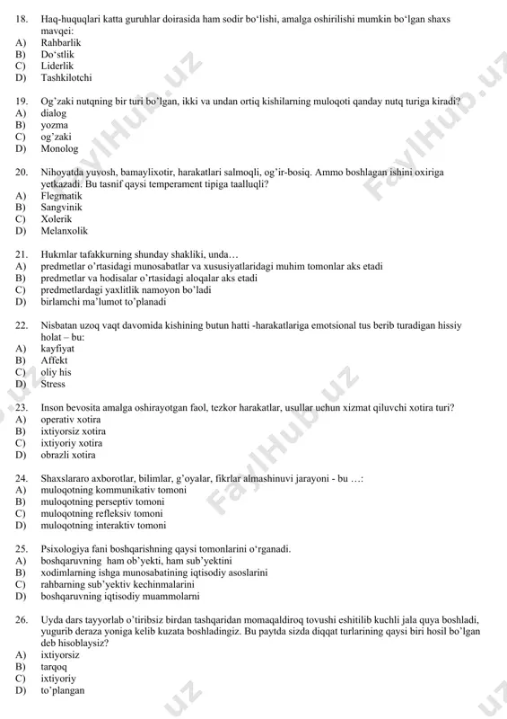 emotsional tus berib turadigan hissiy holat – bu: a) kayfiyat b) affekt c) oliy his d) stress 23. inson bevosita amalga oshirayotgan faol, tezkor harakatlar, usullar uchun xizmat qiluvchi xotira turi? a) operativ xotira b) ixtiyorsiz xotira c) ixtiyoriy xotira d) obrazli xotira 24. shaxslararo axborotlar, bilimlar, g’oyalar, fikrlar almashinuvi jarayoni - bu …: a) muloqotning kommunikativ tomoni b) muloqotning perseptiv tomoni c) muloqotning refleksiv tomoni d) muloqotning interaktiv tomoni 25. psixologiya fani boshqarishning qaysi tomonlarini o‘rganadi. a) boshqaruvning ham ob’yekti, ham sub’yektini b) xodimlarning ishga munosabatining iqtisodiy asoslarini c) rahbarning sub’yektiv kechinmalarini d) boshqaruvning iqtisodiy muammolarni 26. uyda dars tayyorlab o’tiribsiz birdan tashqaridan momaqaldiroq tovushi eshitilib kuchli jala quya boshladi, yugurib deraza yoniga kelib kuzata boshladingiz. bu paytda sizda diqqat turlarining qaysi biri hosil bo’lgan deb hisoblaysiz? a) ixtiyorsiz b) tarqoq c) ixtiyoriy d) to’plangan 27. psixologiya fanining tadqiqotchiga tajriba borishini boshqarish, o’zgartirishlar kiritish orqali standartlashgan natijalar olish imkoniyatini …