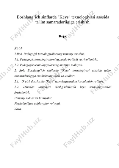 boshlang’ich sinflarda "kеys" tеxnologiyasi asosida ta'lim samaradorligiga erishish. — DOC