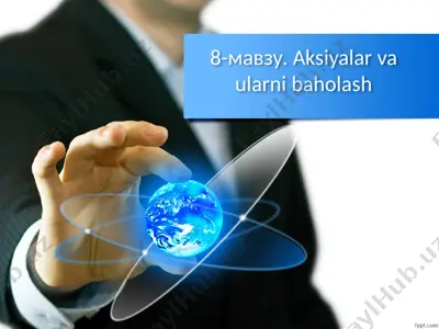 aksiyalar va ularni baholash — PPTX