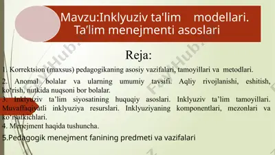 inklyuziv ta'lim modellari.ta’lim menejmenti asoslari — PPTX
