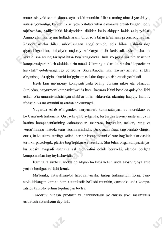 b beruvchi, alahida bo`lgan komponentlarning joylashuvidir. kartina ta`sirchan, yodda qoladigan bo`lishi uchun unda asosiy g`oya aniq yoritib berilgan bo`lishi kerak. ma`lumki, naturalizim-bu hayotni yuzaki, tashqi tushinishdir. keng qam- rovli ishlangan kartina ham naturalistik bo`lishi mumkin, qachonki unda kompa- zitsion timsoliy echim topilmagan bo`lsa. tasodifiy olingan predmet va qahramolarni ko`chirish yoki mazmunsiz tasvirlash naturalizim deyiladi. tomashabin ucnun kartinaning barcha shakl va qismlari aniq, konkret bo`lib hisoblasa, rassom uchun ular ish avvalida-siluet, rangli dog`dir. keyinchalik kom- ponentlar birikib uyg`onlashib, ma`lum bir g`oya, mazmunini ifodalaydi. talabalarda hayotga, tabiatgsa mehr-muhabbat uyg`otish, asrga ijodiy yon- doshishini o`rgatish uchun natyurmort va manzaran aniq g`oyaviy mazmunga ega bo`lishi kerak. eng to`g`ri tuzilgan komponovka ham, agar mazmunsiz, g`oyasiz, bo`lsa kartinani badiiy asarga aylantira olmaydi. yosh rassom buni doimo yodda tutmog`i darkor. kartina kompazitsiyasini ishlashdan avval g`oya o`ylangan bo`lishi lozim. aynan g`oya kompazitsion izlanishdagi yetakchi asos hisoblanadi. u asar- ning mavzusi, syujeti hamda kompazitsion va rangtasvir uslublarini aniqlab beradi. …