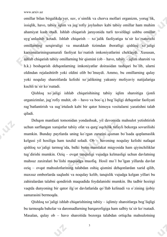 suz zaxiralari bo`lishi maqsadga muofiq. hosil mo`l bo`lgan yillarda davlat oziq – ovqat mahsulotlarining talabdan oshiq qismini dehqonlardan xarid qilib, maxsuz omborlarda saqlashi va noqulay kelib, tanqislik vujudga kelgan yillari bu zahiralardan talabni qondirish maqsadida foydalanishi mumkin. bu tadbir hozirgi vaqtda dunyoning bir qator ilg`or davlatlarida qo`llab kelinadi va o`zining ijobiy samarasini bermoqda. qishloq xo`jaligi ishlab chiqarishining tabiiy – iqlimiy sharoitlarga bog`liqligi bu tarmoqda baholar va daromadlarning barqarorligiga ham salbiy ta`sir ko`rsatadi. masalan, qulay ob – havo sharoitida bozorga talabdan ortiqcha mahsulotning kirishi bahoning keskin pasayishiga olib kelishi mumkin. bunday holatni ko`proq g`alla, sabzavot, poliz, meva va uzum mahsulotlari bozorida kuzatish mumkin. ba`zan baholarning bunday pasayishi mahsulot tannarxini qoplashga ham imkon bermasligi oqibatida dehqonlar katta zarar ko`radi. tabiiyki, bunday sharoitlarda agrar sohada erkin bozor munosabadlari amal qilayotgan bo`lsa, ular xonavayron bo`lishi turgan gap. yoki ikkinchi bir yili ob – havoning noqulay kelishi (qurg`oqchilik, sel, jala va hokazo) hosilning keskin kamayib …