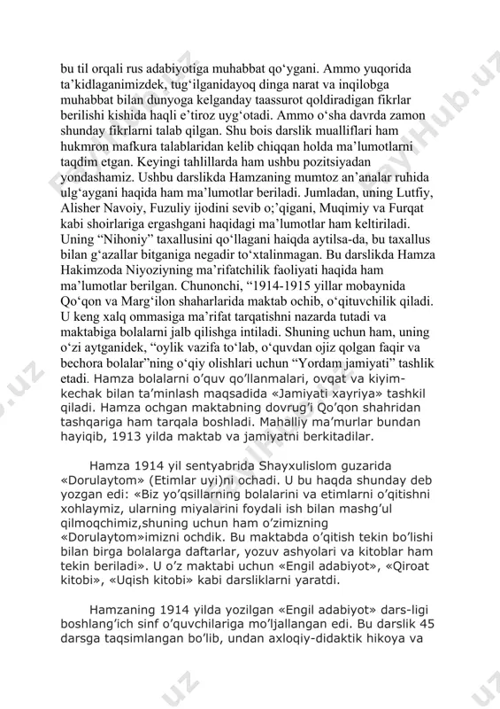 mza tug‘ilganidayoq inqilobchi, ateistbo‘lib tug‘ilganday taassurot qoldiradigan ma’lumotlar keltirilgan. hamzaning tarjimayi holidan parcha keltiriladi: “otam o‘qimishli bo‘lgani uchun, - deb yozadi u avtobiografiyasida, - 1898 yilda o‘zbekcha, forschaga tom savodli bo‘lib, 1899 yildan 1906 yilgacha madrasada eski usul bilan dars o‘tishda davom etdim”. madrasada, asosan, diniy darslar o‘qitilar edi. bu narsa hamzaga yoqmaydi. u madrasadan chiqib, o‘zicha bilim olishga kirishadi. rus tilini sevib o‘rganadi, badiiy adabiyotga qiziqadi. o’zbek va fors-tojik adabiyotlari hamda ulug‘ rus adabiyoti klassiklari asarlarini qunt bilan o‘qiy boshlaydi, xalq ertaklari, dostonlari va ashulalarini zehn qo‘yib tinglaydi”.3 ushbu parchadan hamza hakimzoda niyoziy haqida qauyidagi ma’lumotlarni bilib olishimiz mumkin: -hamzaning otasi o‘qimishli bo‘lgani; -yetti yil davomida madrasa ko‘rgani; -o‘zbekcha va forschaga tom savodli bo‘lgani; -madrasa ta’limidan so‘ng rus tilini mustaqil o‘rgangani va bu til orqali rus adabiyotiga muhabbat qo‘ygani. ammo yuqorida ta’kidlaganimizdek, tug‘ilganidayoq dinga narat va inqilobga muhabbat bilan dunyoga kelganday taassurot qoldiradigan fikrlar berilishi kishida haqli e’tiroz uyg‘otadi. …