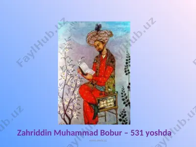 zahriddin muhammad bobur – 531 yoshda — PPT
