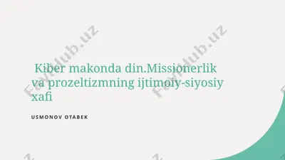 kiber din va missiyachilik — PPTX