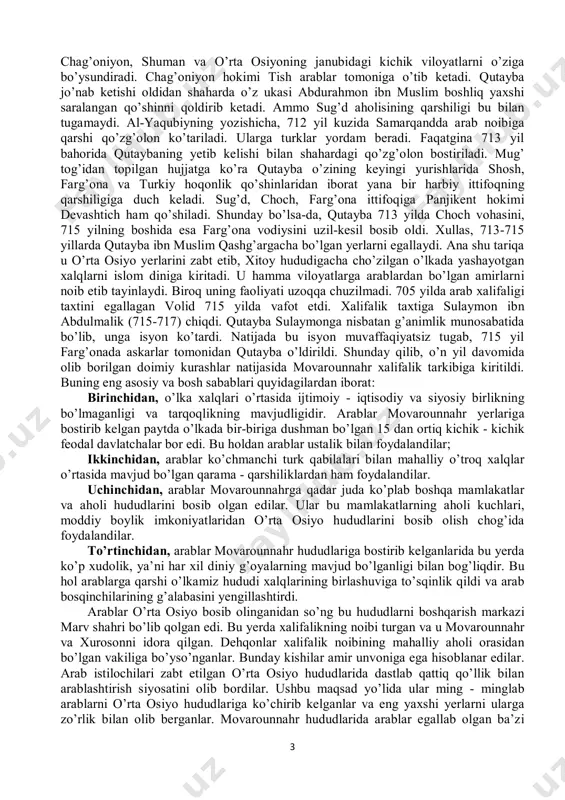 iyatga ega. bular – abu bakr siddiq (632-634), hazrati umar (634-644), hazrati usmon (644-656) va hazrati ali (656-661). ular «al- xulafo arroshidun» (to’g’ri yo’ldan boruvchi xalifalar) degan nom oldilar1. narshaxiyning yozishicha, 673 yilning kuzida xalifa muoviya i (661-680)ning farmoni bilan xuroson noibi ubaydulloh ibn ziyod amudaryodan kechib o’tib buxoro viloyatiga bosib kiradi, poykand va romitonni egallab, buxoro shahrini qamal qiladi. bu jangda arablar g’olib keladilar. arablar o’z foydasiga sulh tuzib, yuz ming (bir lak) dirham hajmida boj undirib, katta o’lja bilan orqaga qaytishgan. 676 yili xurosonning yangi noibi said ibn usmon boshliq arablar buxoro va samarqandga yurish qiladi. buxoro malikasi xo’takxotun o’z qo’shini bilan arablarga qarshi chiqdi. bu jangga so’g’d, kesh, nasafdan harbiy qo’shin yordamga kelgan. ammo so’g’dliklar jang maydonini tashlab chiqib ketganlaridan so’ng malika kattagina boj to’laydi. said ibn usmonning samarqandga qilgan yurishida muhammad payg’ambarning jiyani qusam ibn abbos ibn abdul - mutallib ishtirok etadi. lekin u samarqand namozgohida …