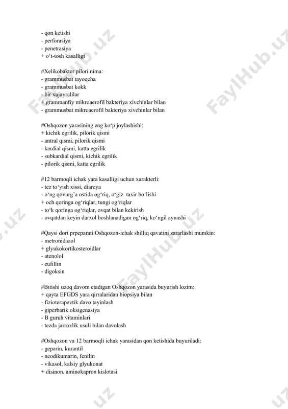 - atenolol - eufillin - digoksin #bitishi uzoq davom etadigan oshqozon yarasida buyurish lozim: + qayta efgds yara qirralaridan biopsiya bilan - fizioterapevtik davo tayinlash - giperbarik oksigenasiya - b guruh vitaminlari - tezda jarroxlik usuli bilan davolash #oshqozon va 12 barmoqli ichak yarasidan qon ketishida buyuriladi: - geparin, kurantil - neodikumarin, fenilin - vikasol, kalsiy glyukonat + disinon, aminokapron kislotasi - maaloks, vikalin #12-barmoqli ichak yarasi eng koʻp qaysi a'zoga penetrasiyalanadi: - charvi - koʻndalang chambar ichak - yoʻgon ichak - ingichka ichak + oshqozon osti bezi #oshqozon yara kasalligida ogʻriq: + ovqat yeb boʻlgan zaxoti - och qoringa - ovqatdan 2 soat keyin - tungi ogʻriqlar - ovqatdan 1 soat keyin #oshqozon yarasining rentgenologik belgisi: - regionar spazm - 12 barmoqli ichak piyozchasi deformasiyasi - 12 barmoqli ichak peristaltikasi kuchayishi - 12 barmoqli ichak piyozchasi ta'sirlanishi + "tokcha"simptomi #oshqozon va 12 barmoqli ichak yarasidan qon ketishida buyurilmaydi: + …