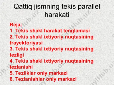 qattiq jismning tekis parallel harakati — PPT
