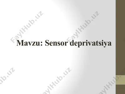 sensor deprivatsiya — PPTX