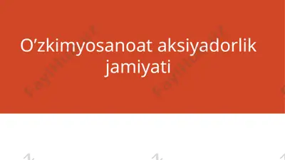 o’zkimyosanoat aksiyadorlik jamiyati — PPTX