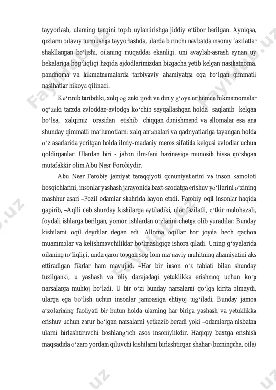 lab-asrash aynan uy bekalariga bogʻliqligi haqida ajdodlarimizdan bizgacha yetib kelgan nasihatnoma, pandnoma va hikmatnomalarda tarbiyaviy ahamiyatga ega boʻlgan qimmatli nasihatlar hikoya qilinadi. koʻrinib turibdiki, xalq ogʻzaki ijodi va diniy gʻoyalar hamda hikmatnomalar ogʻzaki tarzda avloddan-avlodga koʻchib sayqallashgan holda saqlanib kelgan boʻlsa, xalqimiz orasidan etishib chiqqan donishmand va allomalar esa ana shunday qimmatli maʻlumotlarni xalq anʻanalari va qadriyatlariga tayangan holda oʻz asarlarida yoritgan holda ilmiy-madaniy meros sifatida kelgusi avlodlar uchun qoldirganlar. ulardan biri - jahon ilm-fani hazinasiga munosib hissa qoʻshgan mutafakkir olim abu nasr forobiydir. abu nasr farobiy jamiyat taraqqiyoti qonuniyatlarini va inson kamoloti bosqichlarini, insonlar yashash jarayonida baxt-saodatga erishuv yoʻllarini oʻzining mashhur asari ―fozil odamlar shahrida bayon etadi. farobiy oqil insonlar haqida gapirib, ―aqlli deb shunday kishilarga aytiladiki, ular fazilatli, oʻtkir mulohazali, foydali ishlarga berilgan, yomon ishlardan oʻzlarini chetga olib yuradilar. bunday kishilarni oqil deydilar degan edi. alloma oqillar bor joyda hech qachon muammolar va kelishmovchiliklar boʻlmasligiga ishora qiladi. uning …