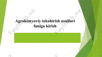 agrokimyoviy tekshirish usullari faniga kirish — PPTX