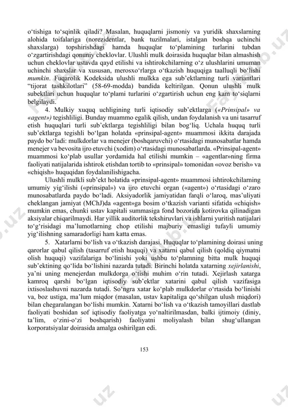 y sub’ektlararo taqsimlanishi. agar mulkdor, ya’ni tashkilot faoliyatini nazorat qiluvchi «prinsipal» bir vaqtning o‘zida qoldiq qiymatni olish huquqiga ham ega bo‘lsa, u holda bu unga o‘z nazorat-boshqaruv vazifalarini bajarishda o‘zini opportunistik tarzda tutmaslik uchun turtki beradi. mchj holatida ko‘rib chiqilayotgan ikkala huquq ham ishtirokchilarning umumiy yig‘ilishiga tegishli. biroq umumiy yig‘ilishning jamoaviy tabiati samarali nazoratga bo‘lgan rag‘batlarning amaliyligini chegaralaydi, chunki «chiptasiz» muammosi paydo bo‘ladi. aslida barcha ishtirokchilar firmaning foydali faoliyat yuritishidan manfaatdor, biroq shu bilan birga ular nazoratni amalga oshirish xarajatlarini boshqa shaxslar zimmasiga yuklashga intiladilar, buning natijasi o‘laroq, nazorat vazifasini hech kim bajarmaydi. lekin ulushli mulk holatida uning ishtirokchilari soni qonun bilan cheklanganligi tufayli «chiptasiz» muammosining keskinligi pasayadi. 3. huquqlar to‘plami doirasini o‘zgartirishga nisbatan cheklovlar mavjudligi. huquqlarni almashishga cheklovlar masalasi kouz teoremasi nuqtai nazaridan ham muhim: transaksiya xarajatlaridan tashqari yana qanday omillar huquqlarning ulardan eng ko‘p manfaatdor bo‘lgan mulkdorlar qo‘liga 152 o‘tishiga to‘sqinlik qiladi? masalan, huquqlarni jismoniy va yuridik shaxslarning …