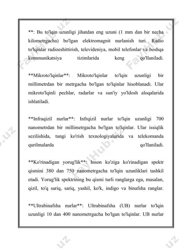 chastotaga va eng qisqa to'lqin uzunligiga ega. gamma nurlar radioaktiv moddalarning parchalanishi natijasida hosil bo'ladi va ularning to'lqin uzunligi 0.01 nm dan qisqarishi mumkin. ular tibbiyotda saraton hujayralarini davolash uchun va fizikada yuqori energiyali zarrachalar bilan ishlashda qo'llaniladi. elektromagnit spektrdagi har bir turli nurlanish turi o'ziga xos xususiyatlarga ega va turli sohalarda qo'llaniladi. to'lqin uzunligi qisqargan sari, energiya yuqorilaydi. masalan, ko'rinadigan yorug'likdan gamma nurlargacha bo'lgan nurlar odam ko'ziga ko'rinmaydigan yuqori energiyali nurlanishdir. alohida mamlakatlarda elektromagnit spektrning har xil turlaridan foydalanish uchun turli standartlar va qoidalar mavjud. bu nazoratlar radioaloqa, tibbiyot va sanoat kabi sohalarda elektromagnit nurlanishni xavfsiz va samarali foydalanishni ta'minlash maqsadida amalga oshiriladi. shunday qilib, elektromagnit spektr keng ko'lamli to'lqin uzunliklarini o'z ichiga olgan bir qator turdagi elektromagnit nurlanishlardan iborat bo'lib, har bir qismi inson hayotining turli sohalarida muhim rol o'ynaydi. 3. radioto'lqinlarning kundalik hayotdagi o'rni radioto'lqinlar kundalik hayotimizda juda keng qo'llaniladi va uning turli sohalarda ahamiyati katta. bu …