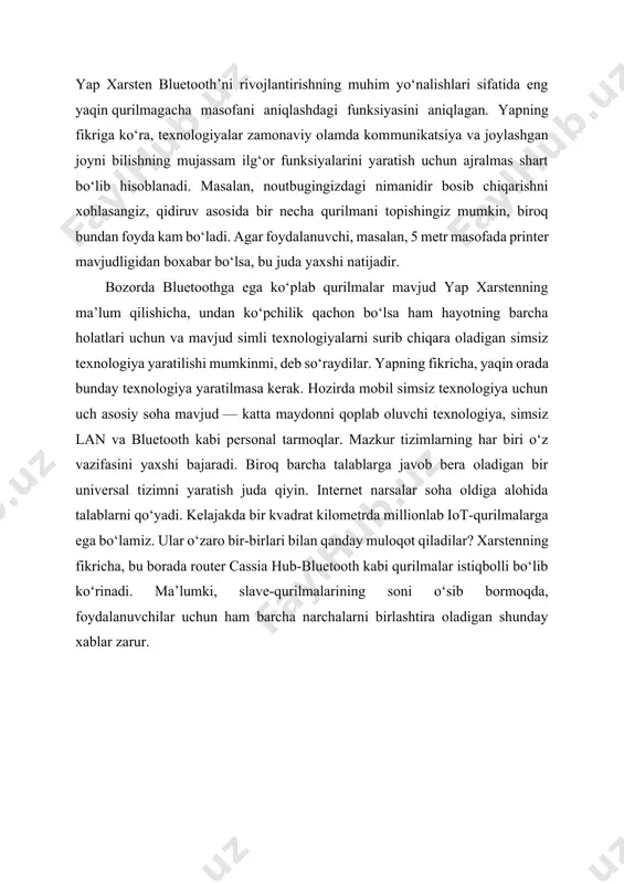 ga juda tez keldilar. nihoyat uch yildan keyin ular o‘ylagan g‘oyalarini amalga oshirishga erishdilar. ishlanma ustida faoliyat yuritgan bo‘linmalar rahbarlari bir kompaniya standarti sifatida bunday texnologiyani jahon bozoriga olib chiqishning uddasidan chiqolmasligi, balki butun ekotizim zarurligini tushunib yetdilar. shu sababli 1997-yilda ular faol tarzda o‘zlariga hamkor izlay boshladilar. loyihaga nokia, intel, toshiba, ibm kompaniyalari qo‘shildi. beshta kompaniya birgalikda bluetooth sig texnologiyasiga asos soldi. faqat shundan keyingina dastlabki final spetsifikatsiyasi paydo bo‘ldi. bluetooth sig ijrochi direktori standartning yangi versiyasini ma’lum qildi. kompaniya marketologlar fikriga tayanib, bluetooth 5 versiyasini oddiylashtirib, odatdagidek emas, balki nuqtasisiz nomlashga qaror qilindi. shunisi qiziqki, yangi versiya aloqani bluetooth 4.2. ga nisbatan ikki marta tez ta’minlaydi, ta’sir radiusi esa to‘rt marta ortadi. yana bir muhim yangiligi keng ma’lumotlar uzatuvchi paketlar (advertising packet) funksiyasi o‘rnatilganligidir: bluetooth-qurilmalar u bilan bog‘liq bo‘lmagan gadjet orqali oshib boradigan axborot qismlarini jo‘nata oladi. apd: ko‘rsatkichlari sozlandi — bluetooth sig ma’lumotiga ko‘ra, yangilikda xatoga yo‘l …