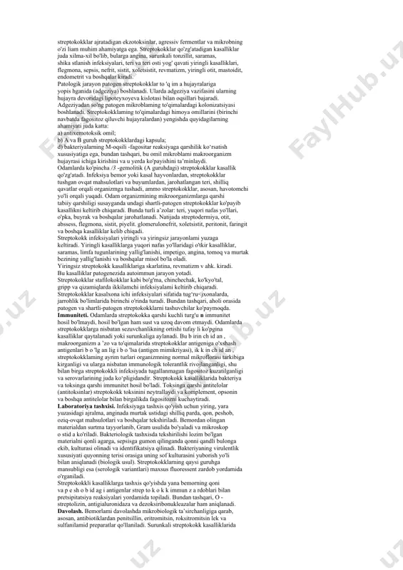 okokk kasalliklaridan so‘ng kuchsiz immunitet hosil bo'ladi. immunitetning kuchsiz boiishi odam a’zo va to ‘qimalarida stafilokokk antigenlariga o'xshash antigenlar (mimikriya antigenlari) mavjudligi bilan ham b o g iiq . bu esa bemor organizmida stafilokokklarning ko'payishi uchun qulay sharoit tug'diradi. l aboratoriya tashxisi. mikrobiologik tashxisda yiring, shilliq qavat ajralmasi balg'am, siydik, qon, qusuq, me’daning chayindi suvi va najas, shuningdek, ovqat mahsulotlari (pishloq, sut mahsulotlari, tort va boshqalar) tekshiriladi. mikrobiologik tashxis uchun, asosan, bakterioskopik, bakteriologik va biologik usullar qo'llaniladi. bu usullar yordamida ajratib olingan stafilokokklarning morfologik, kultural, biokimyoviy va virulentlik kabi asosiy xususiyatlari o'rganiladi va turlari aniqlanadi. buning uchun avval yiringdan surtma tayyorlanadi, gram usulida bo'yab, mikroskop ostida ko'riladi. uzum shingiliga o'xshash joylashgan va grammusbat bo'yalgan kokklar topilsa, demak, stafilokokk borligi aniq bo'ladi. stafilokokkning turi v a patogenlik xususiyatlarini aniqlash uchun tekshirilayotgan yiringni petri kosachasidagi tuxum sarig'i va tuzli, sut-tuzli, qonli agar va go'shtlipeptomli bulonga (gpb) ekiladi. agar bemorda sepsis gumon qilinsa, …
