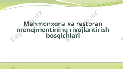 mehmonxona va restoran menejmentining rivojlantirish bosqichlari — PPTX