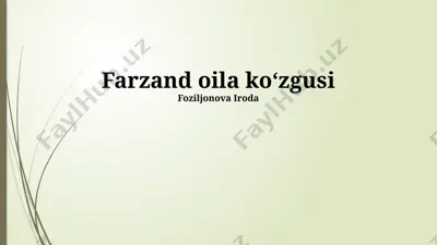 farzand oila koʻzgusi — PPTX