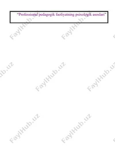 professional pedagogik faoliyatning psixologik asoslari — DOC