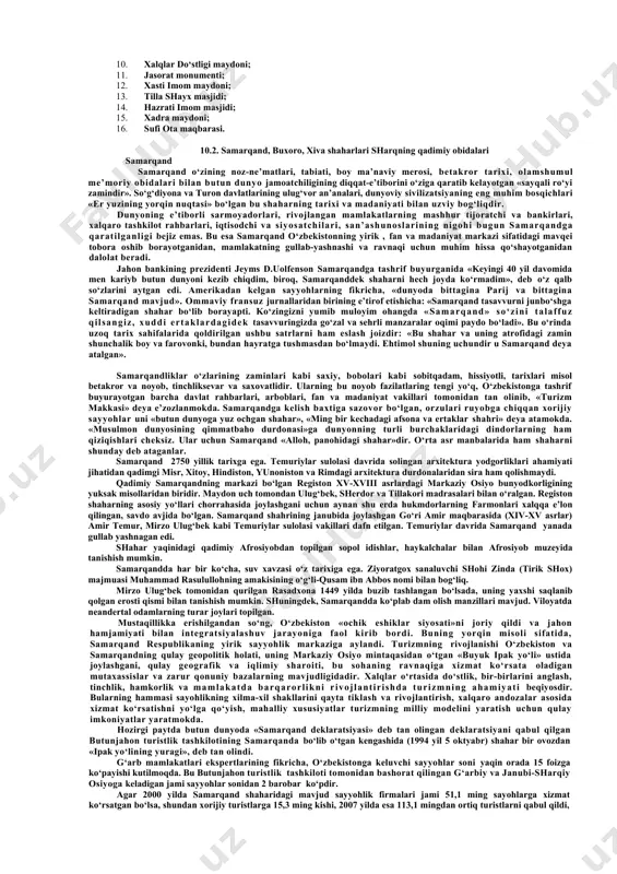 turistlik agentliklar. bu korxonalar turizm xizmatining o‘zi bilan bevosita shug‘ullanmaydilar, balki faqat iste’molchi (turist) bilan bevosita xizmat ko‘rsatuvchining o‘rtasida vositachilik vazifasini bajaradilar. o‘z navbatida ularning faoliyati - bu ham xizmat ko‘rsatishdir. fransiyaning turistlik qonunchiligida bu korxonalarni ularning mohiyati va vazifasining harakteriga muvofiq ravishda turizm tashkilotchilari deb to‘g‘ri nomlaydilar. toshkent islom konferensiyasi tashkiloti (oik) tarkibidagi muassasalardan biri – ta’lim, fan va madaniyat masalalari bo‘yicha xalqaro islom tashkiloti (isesco) toshkentni 2007 yilda islom madaniyati poytaxti, deb e’lon qildi. o‘zbekistonning islom madaniyati va ilmi oldidagi, islom merosi va yodgorliklarini asrash va yanada boyitish borasidagi misilsiz xizmatlari uchun toshshkent shunday yuksak va faxrli unvonga sazavor bo‘ldi. toshkentda «jahon madaniyati yodgorliklari» ro‘yxatiga kiritilgan usmon qur’oni hamda beruniy kutubxonasi saqlanmoqda. toshkent-markaziy osiyoning eng yirik shaharlaridan biri - o‘zbekiston respublikasining poytaxtidir. toshkent haqidagi eng dastlabki ma’lumotlar eramizdan oddingi ii asrdagi qadimgi xitoy solnomalarida uchraydi, xitoyda u yuni deb nomlangan bo‘lsa, eron shohi shopur i ning eramizdan oldingi …