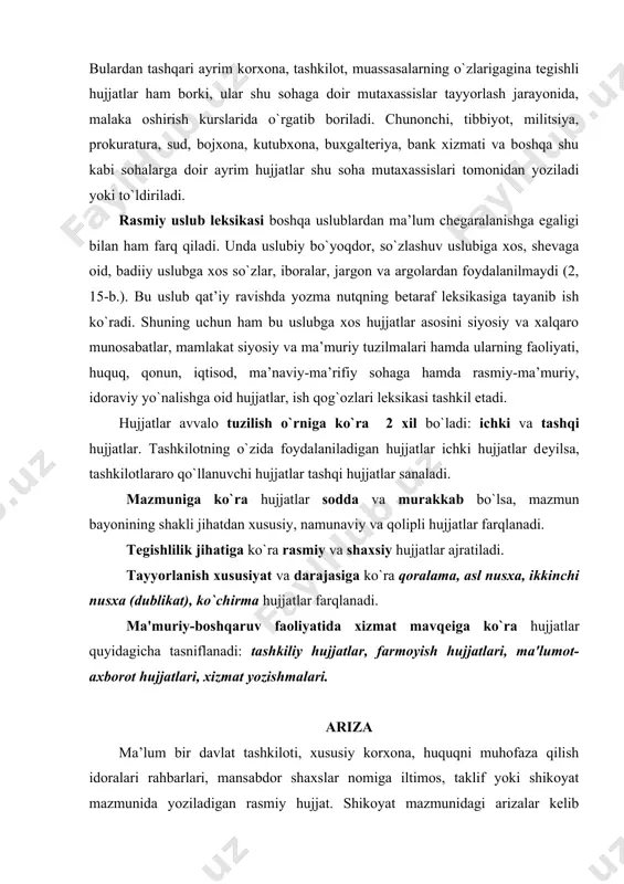 anligi bilan ham og`zaki so`zlashuv, ilmiy yoki badiiy uslublardan farq qilgan. bugunga kelib bu uslubda mustaqil mamlakatimizning qonunlari, farmonlari, qarorlari, boshqaruv va nazorat organlarining buyruqlari, boshqa davlatlar bilan tuzilayotgan shartnomalar, bitimlar, bayonotlar, rasmiy axborotlar; korxonalar, tashkilotlar, muassasalar va ular o`rtasida yuritilayotgan o`nlab turdagi hujjatlar yozilmoqda. barcha turdagi korxonalarda yuritib kelinayotgan hujjatlar sirasiga quyidagilarni kiritish mumkin: ariza, bildirishnoma, buyruq, farmoyish, dalolatnoma, ishonchnoma, yo`riqnoma, ustav, nizom, majlis bayoni, ma’lumotnoma, mehnat daftarchasi, tavsifnoma, tavsiyanoma, tarjimayi hol, tilxat, shartnoma, hisobot, e’lon, kafolat xati, da’vo xati, telegramma, telefonogramma, modemogramma, guvohnoma va boshqalar. bulardan tashqari ayrim korxona, tashkilot, muassasalarning o`zlarigagina tegishli hujjatlar ham borki, ular shu sohaga doir mutaxassislar tayyorlash jarayonida, malaka oshirish kurslarida o`rgatib boriladi. chunonchi, tibbiyot, militsiya, prokuratura, sud, bojxona, kutubxona, buxgalteriya, bank xizmati va boshqa shu kabi sohalarga doir ayrim hujjatlar shu soha mutaxassislari tomonidan yoziladi yoki to`ldiriladi. rasmiy uslub leksikasi boshqa uslublardan ma’lum chegaralanishga egaligi bilan ham farq qiladi. unda uslubiy bo`yoqdor, …