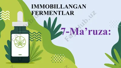 immobilizatsiya qilingan fermentlar — PPT