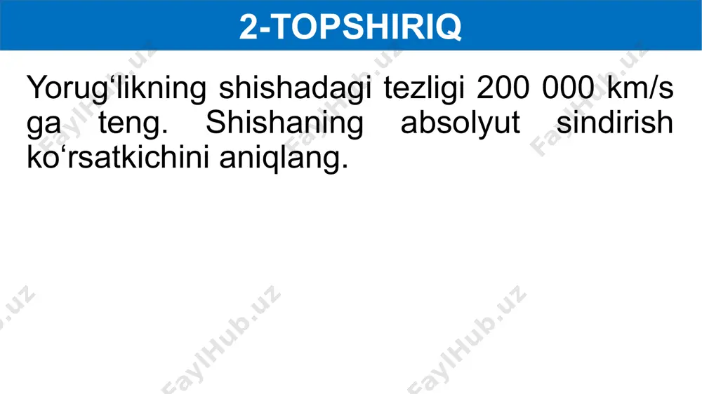 yorug‘likning shishadagi tezligi - Page 4