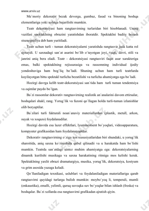 o`lishi mumkin. teatrda san`atdagi sintez muhim ahamiyatga ega: dekoratsiyalarning dinamik kurilishi musikaga va saxna harakatining ritmiga mos kelishi kerak. spektaklning yaxlit obrazi dramaturgiya, musika, yorug`lik, dekoratsiya, kostyum va grim asosida yuzaga keladi. qo`llaniladigan texnikasi, uslublari va foydalaniladigan materiallariga qarab rangtasvirni quyidagi turlarga bulish mumkin: moybo`yoq li, temperali, mumli (enkaustika), emalli, yelimli, quruq suvoqka suv bo`yoqlar bilan ishlash (freska) va boshqalar. ba`zi xollarda esa rangtasvirni grafikadan ajratish qiyin. rangtasvir bir qatlamli, ya`ni tez tugatiladigan va ko`pqatlamli va nozik nyuanslarni va ranglarning go`zal tuslarini bera oluvchi lessirovka usullariga bo`linadi. rangtasvir uchun zarur bo`lgan rangni rassom palitrada aralashtirib topadi, keyin bu bo`yoq kartina tekisligida rangga aylanadi. bu yerda u rang tartibi - koloritni yaratadi. ranglar aralashmasiga qarab u issiq va sovuq, quvnoq va g`amgin, tinch va harakatli, yorqin va to`q bo`ladi. rangtasvir tarixidan rantasvir juda qadimiy san`at. uning asoslari qoyadagi tasvirlardan boshlanadi. antik davr rassomlari rangtasvir asarlarida juda katta ta`sirchanlikka erisha olishgan, bu …