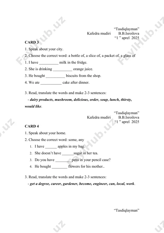 house. he _______ a red car. read, translate the words and make 2-3 sentences: - horrible, awful, cold, hot, sunny, windy, weather, change. “tasdiqlayman” kafedra mudiri b.b.isroilova “1 ” aprel 2025 card 6 1. speak about your ability. 2. choose the correct word: but, or, and i like tea, _____i don’t like coffee. she has a cat _____ a dog. you can have cake _____ ice cream. he is tired, ______he is still working. 3. read, translate the words and make 2-3 sentences: - nose, face, back, ear, foot, teeth, head, mouth. “tasdiqlayman” kafedra mudiri b.b.isroilova “1 ” aprel 2025 card 7 1. speak about your favorite food. 2. complete the sentences with the given words (ride, go, swim, play): you can _____a bicycle he can ______ the piano. they can ______ in the deep water. we can ______ outside because it is cold. 3. read, translate the words and …