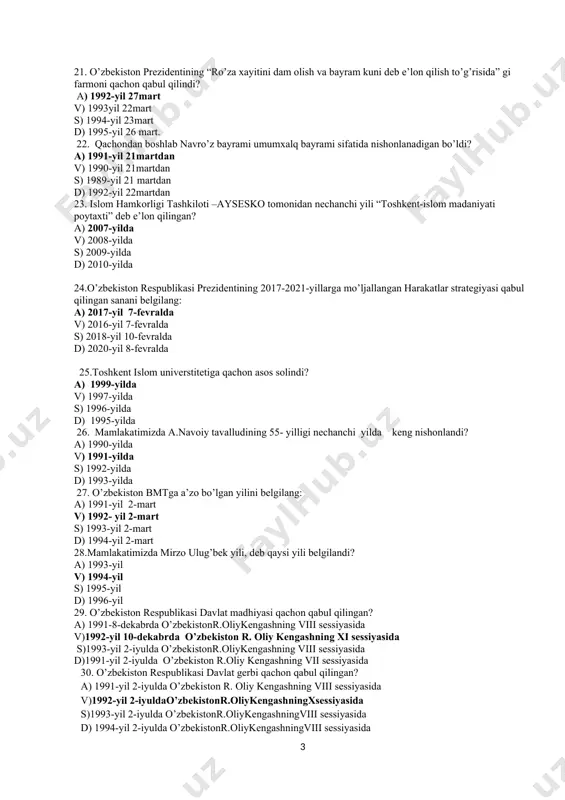 a d) 2010-yilda 24.o’zbekiston respublikasi prezidentining 2017-2021-yillarga mo’ljallangan harakatlar strategiyasi qabul qilingan sanani belgilang: a) 2017-yil 7-fevralda v) 2016-yil 7-fevralda s) 2018-yil 10-fevralda d) 2020-yil 8-fevralda 25.toshkent islom universtitetiga qachon asos solindi? a) 1999-yilda v) 1997-yilda s) 1996-yilda d) 1995-yilda 26. mamlakatimizda a.navoiy tavalludining 55- yilligi nechanchi yilda keng nishonlandi? a) 1990-yilda v) 1991-yilda s) 1992-yilda d) 1993-yilda 27. o’zbekiston bmtga a’zo bo’lgan yilini belgilang: a) 1991-yil 2-mart v) 1992- yil 2-mart s) 1993-yil 2-mart d) 1994-yil 2-mart 28.mamlakatimizda mirzo ulug’bek yili, deb qaysi yili belgilandi? a) 1993-yil v) 1994-yil s) 1995-yil d) 1996-yil 29. o’zbekiston respublikasi davlat madhiyasi qachon qabul qilingan? a) 1991-8-dekabrda o’zbekistonr.oliykengashning viii sessiyasida v)1992-yil 10-dekabrda o’zbekiston r. oliy kengashning xi sessiyasida s)1993-yil 2-iyulda o’zbekistonr.oliykengashning viii sessiyasida d)1991-yil 2-iyulda o’zbekiston r.oliy kengashning vii sessiyasida 30. o’zbekiston respublikasi davlat gerbi qachon qabul qilingan? a) 1991-yil 2-iyulda o’zbekiston r. oliy kengashning viii sessiyasida v)1992-yil 2-iyuldao’zbekistonr.oliykengashningxsessiyasida s)1993-yil 2-iyulda o’zbekistonr.oliykengashningviii sessiyasida …