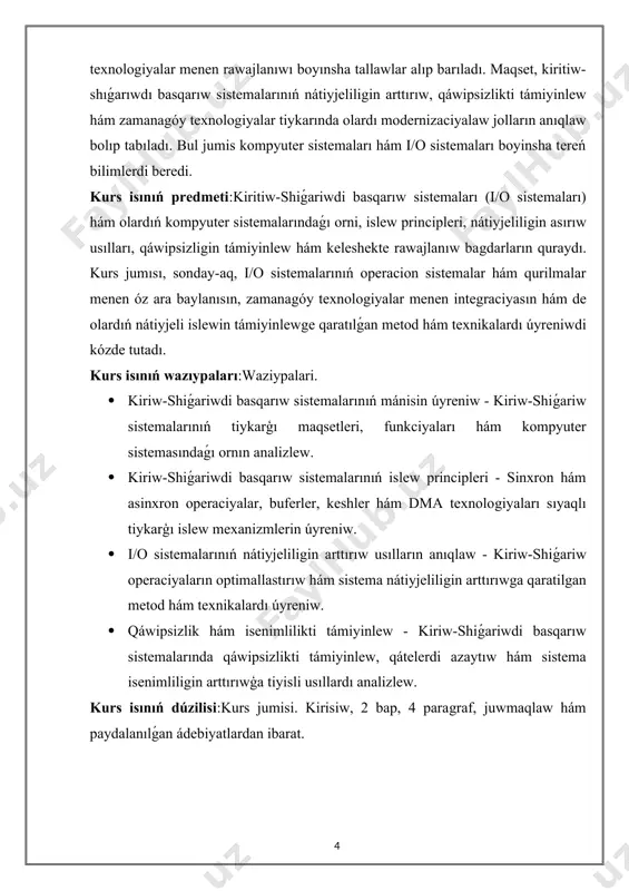 anagóy texnologiyalar tiykarında olardı modernizaciyalaw jolların anıqlaw bolıp tabıladı. bul jumis kompyuter sistemaları hám i/o sistemaları boyinsha tereń bilimlerdi beredi. kurs isınıń predmeti:kiritiw-shiǵariwdi basqarıw sistemaları (i/o sistemaları) hám olardıń kompyuter sistemalarındaǵı orni, islew principleri, nátiyjeliligin asırıw usılları, qáwipsizligin támiyinlew hám keleshekte rawajlanıw bagdarların quraydı. kurs jumısı, sonday-aq, i/o sistemalarınıń operacion sistemalar hám qurilmalar menen óz ara baylanısın, zamanagóy texnologiyalar menen integraciyasın hám de olardıń nátiyjeli islewin támiyinlewge qaratılǵan metod hám texnikalardı úyreniwdi kózde tutadı. kurs isınıń wazıypaları:waziypalari. · kiriw-shiǵariwdi basqarıw sistemalarınıń mánisin úyreniw - kiriw-shiǵariw sistemalarınıń tiykarģı maqsetleri, funkciyaları hám kompyuter sistemasındaǵı ornın analizlew. · kiriw-shiǵariwdi basqarıw sistemalarınıń islew principleri - sinxron hám asinxron operaciyalar, buferler, keshler hám dma texnologiyaları sıyaqlı tiykarģı islew mexanizmlerin úyreniw. · i/o sistemalarınıń nátiyjeliligin arttırıw usılların anıqlaw - kiriw-shiǵariw operaciyaların optimallastırıw hám sistema nátiyjeliligin arttırıwga qaratilgan metod hám texnikalardı úyreniw. · qáwipsizlik hám isenimlilikti támiyinlew - kiriw-shiǵariwdi basqarıw sistemalarında qáwipsizlikti támiyinlew, qátelerdi azaytıw hám sistema …