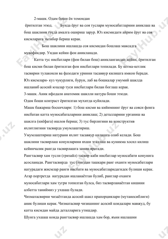 акс эттиришдир. шунингдек юз кисмининг хар хил жойлари, хар хил рангдалигини сезиш мумкин булади. тусда (тон) ранг характеристикаси хар хиллигига эътибор берилади. масалан пешона ранги чаккага нисбатан саргишрок, янок кисми совукрок тусда, буйин кисми юзга нисбатан заргалдок тусда. буларнинг хаммасининг ранг-туслари хам хар хилдир. портрет рангтасвири хакконий булиши ранг муносабатларининг уч хусусиятига боглик. одам бошининг ранги индивидуаллигидан ташкари ранг ва ёруглик кучи билан характерланади. ёругликнинг таъсири остида ранглар узгаришига хам эътибор бериш керак. 2-машк. одам бошининг ён томонидан контраст ёритилиши тасвири натура (портрет) дераза олдида куйилган. бунда контраст ёругликдаги ранг ва тус хусусиятларини анализ килиш мумкин. хонада бош шаклини ишлашда деразадан тушаётган ёругликнинг ахамияти катта. яъни натуранинг ёритилган кисмига осмоний ранг таъсирини курамиз. соя кисмлари эса иссик рангда. атроф-мухит - тепадан шип рефлекси, пастдан пол, ён томондан девор ва бошка буюмлар таъсирида булади. 3-машк. одам боши олд томондан табиий ёруглик билан ёритилган тасвири. фон шундай танланиши керакки одам боши силуэтда …