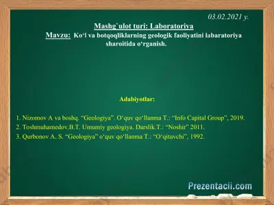 ko‘l va botqoqliklarning geologik faoliyatini labaratoriya sharoitida o‘rganish — PPT